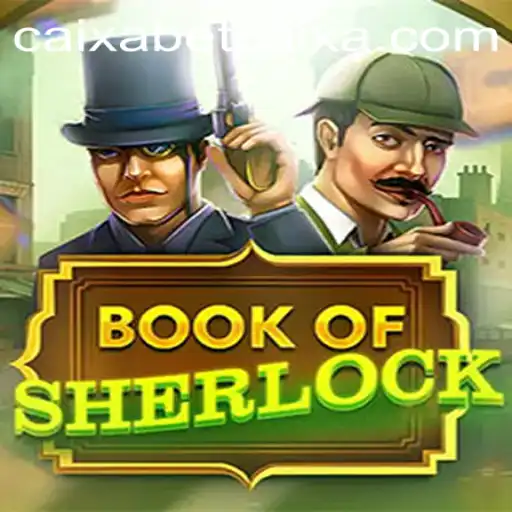 Unraveling the Mysteries of 'BookOfSherlock': A Thrilling Adventure with Betcaixa