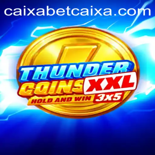 Exploring the Exciting World of ThunderCoinsXxl and Betcaixa